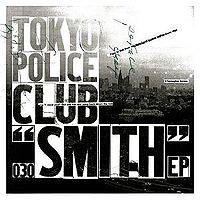 Tokyo Police Club : Smith EP